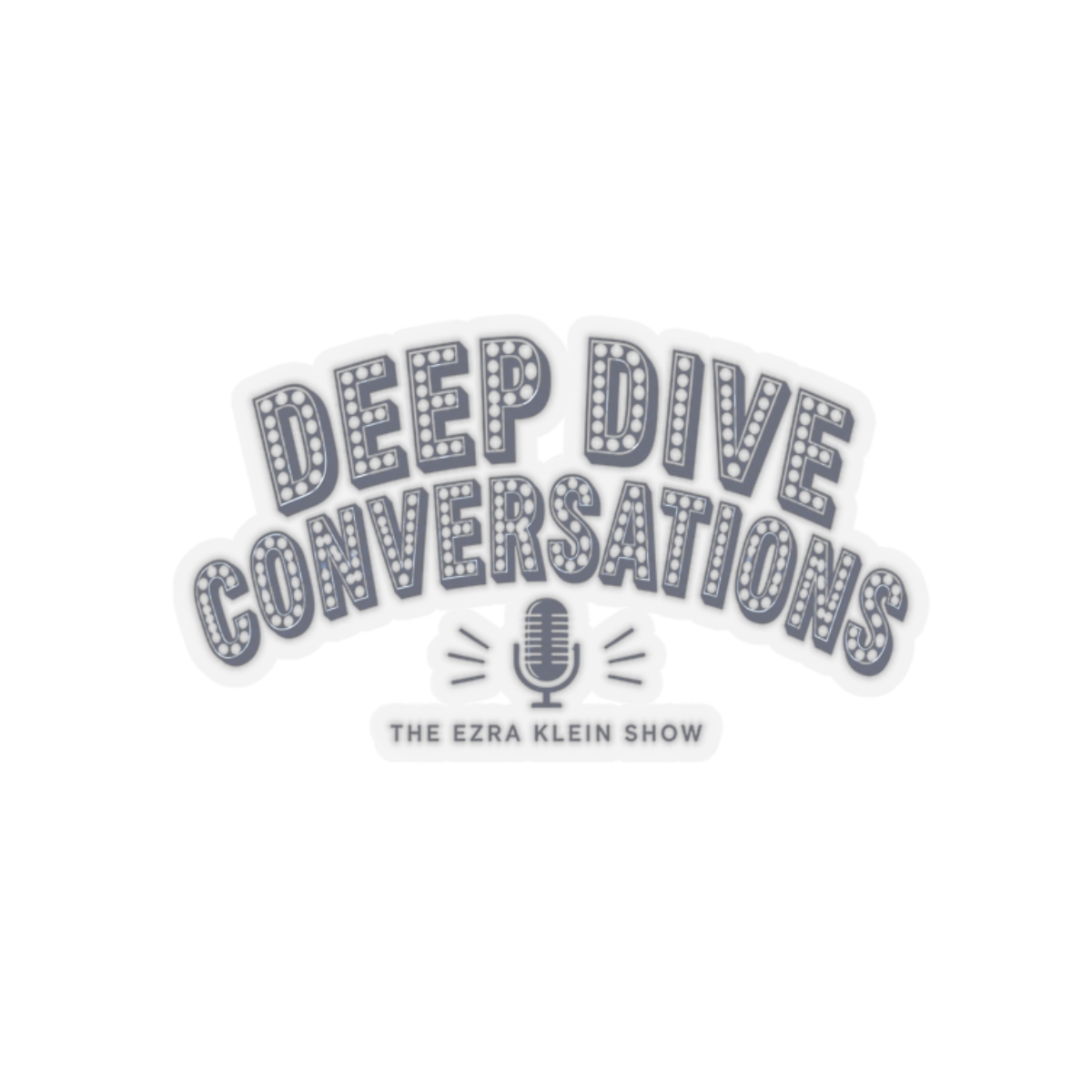 The Ezra Klein Show "Deep Dive Conversations" Sticker - alternate angle 1, merchandise