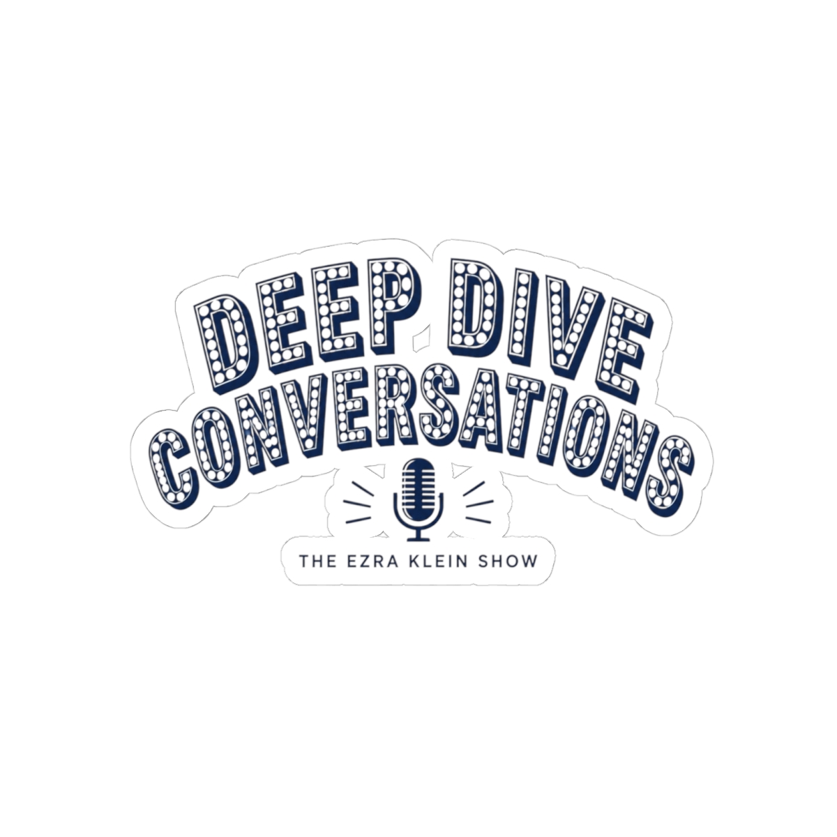 The Ezra Klein Show "Deep Dive Conversations" Sticker - The Ezra Klein Show official Stickers merch