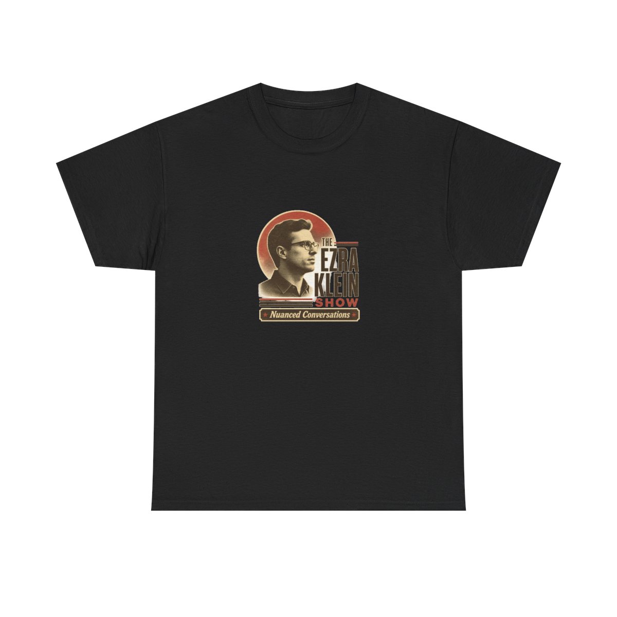 The Ezra Klein Show "Nuanced Conversations" Unisex Tee - The Ezra Klein Show official T-Shirts merch
